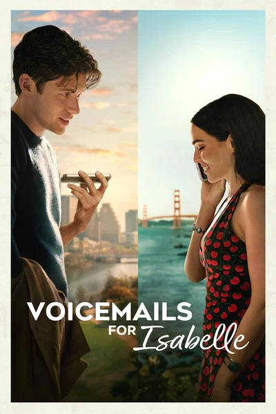 Voicemails for Isabelle (2026) WEB-DL [Hindi (DD5.1) & English] 480p | 720p | 1080p [x264/ESubs] | Full Movie